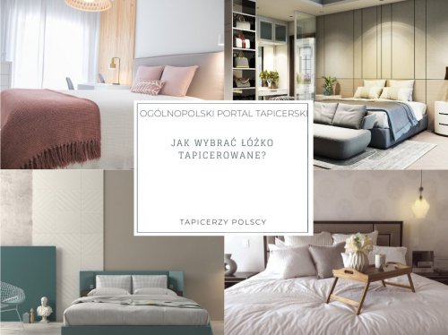 Jak wybrać łóżko tapicerowane?