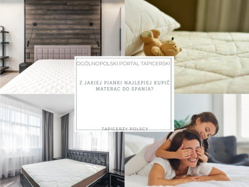 Z jakiej pianki najlepiej kupić materac do spania?