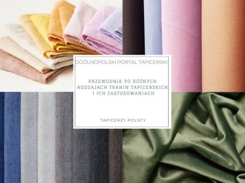 Przewodnik po różnych rodzajach tkanin tapicerskich i ich zastosowaniach