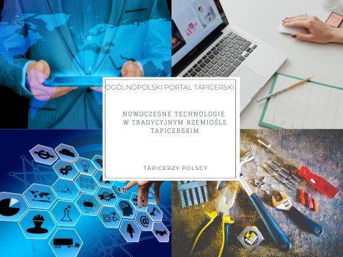 Nowoczesne technologie w tradycyjnym rzemiośle tapicerskim