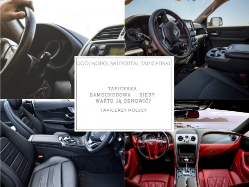 Tapicerka samochodowa — kiedy warto ją odnowić?