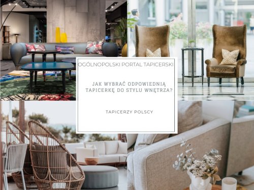 Jak wybrać odpowiednią tapicerkę do stylu wnętrza?