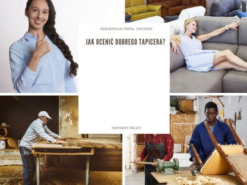 Jak ocenić dobrego tapicera? 