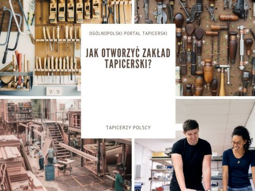 Jak otworzyć zakład tapicerski?