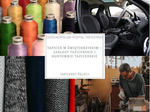 Tapicer w świętokrzyskim – zakłady tapicerskie i hurtownie tapicerskie