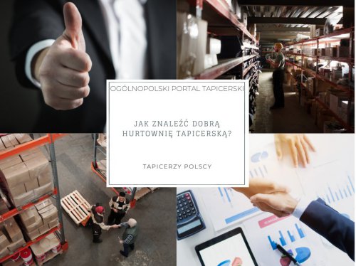 Jak znaleźć dobrą hurtownię tapicerską?