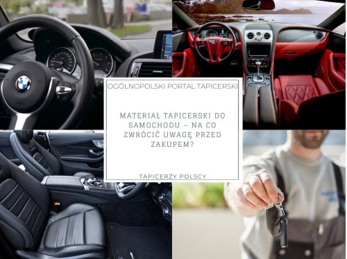 Materiał tapicerski do samochodu – na co zwrócić uwagę przed zakupem?